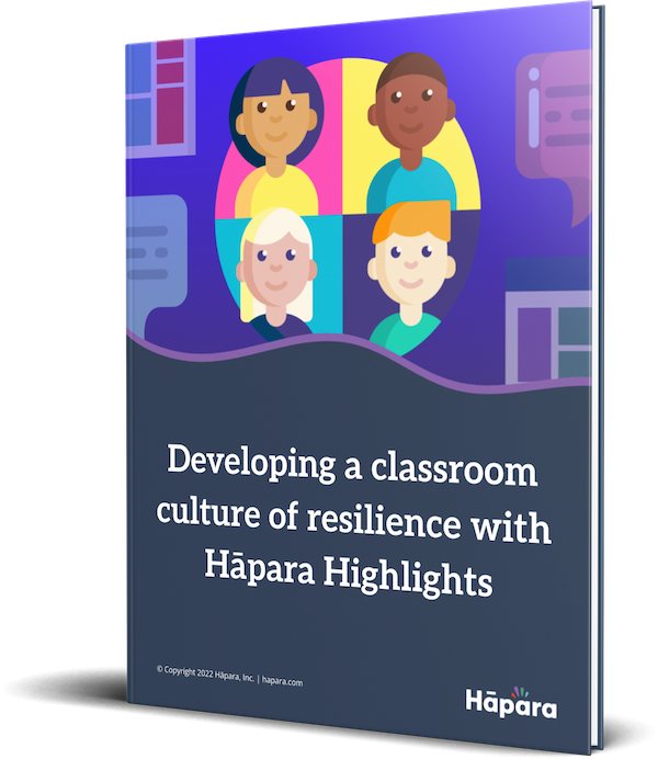 Developing a classroom culture of resilience with Hāpara Highlights mockup small