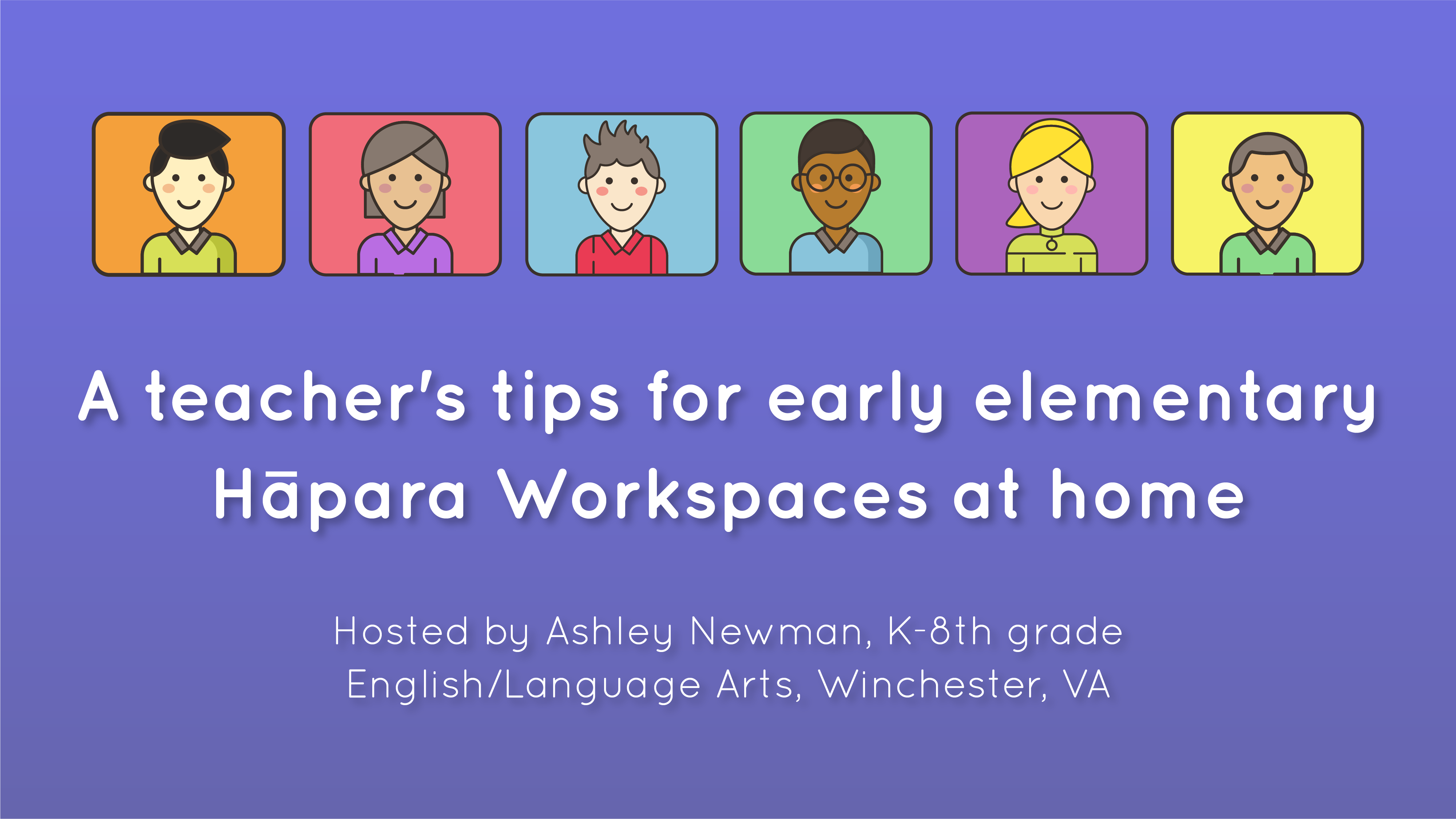 A teacher's tips for early elementary Hāpara Workspaces at home