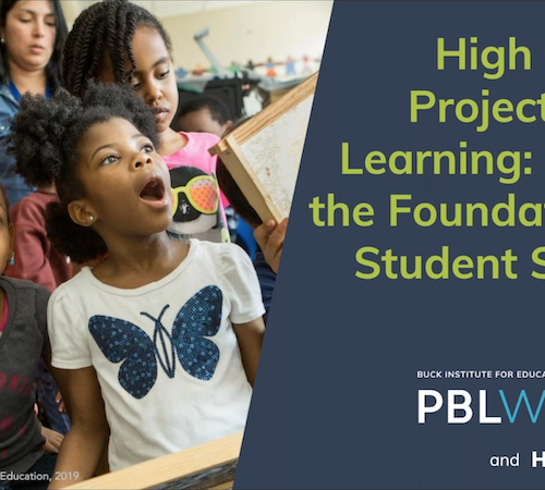 High-quality project-based learning - Setting the foundations for student success