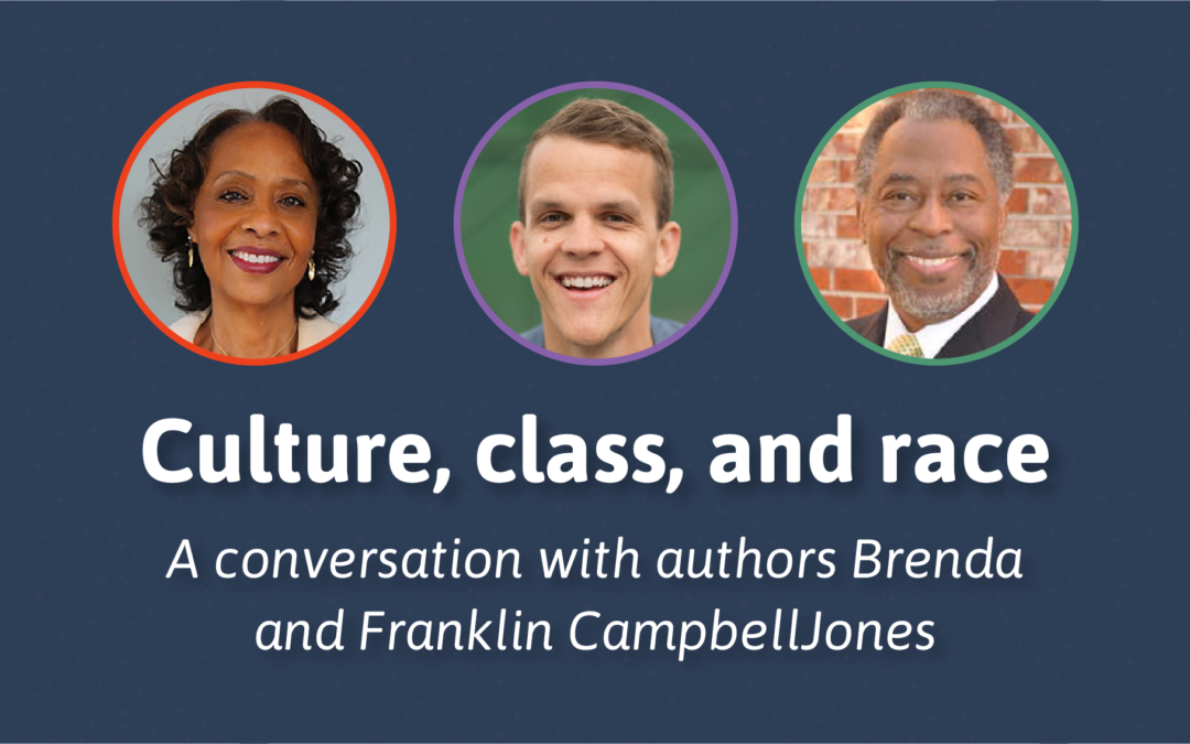 Culture, class, and race: A conversation with authors Brenda and Franklin CampbellJones