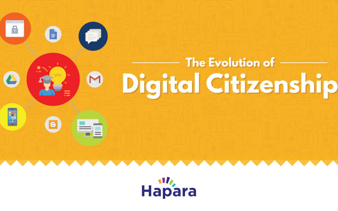 The Evolution of Digital Citizenship
