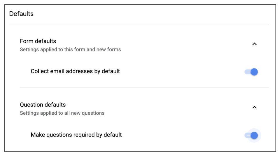 Google Forms Defaults