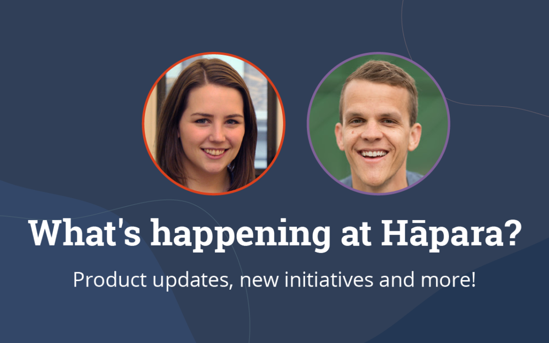 What’s happening at Hāpara? Product updates, new initiatives and more! (October 2020)