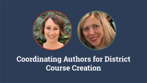 Coordinating Authors for District Course Creation