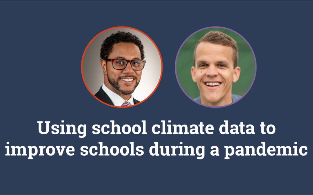Using school climate data to improve schools during a pandemic
