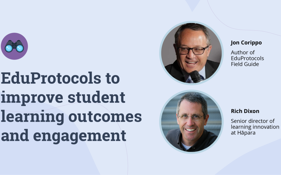 EduProtocols to improve student learning outcomes and engagement